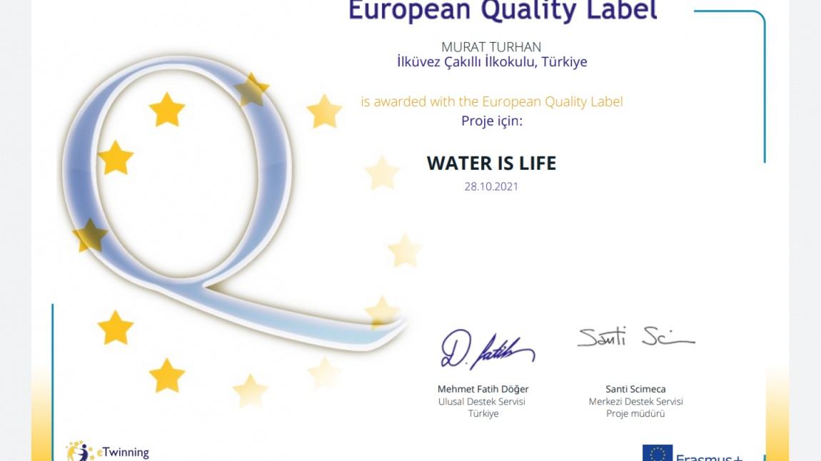 Water is Life Projesinde Okulumuza Bir Avrupa Etiketi Daha